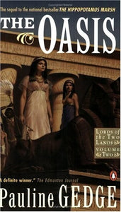 The Oasis: Lord of the Two Lands Volume Two 