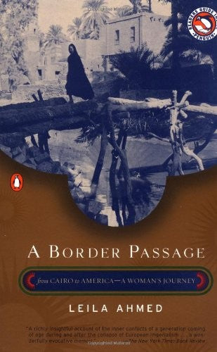 A Border Passage: from Cairo to America: a Woman's Journey