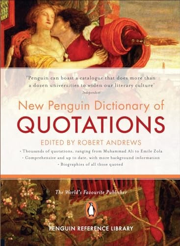 The New Penguin Dictionary of Quotations