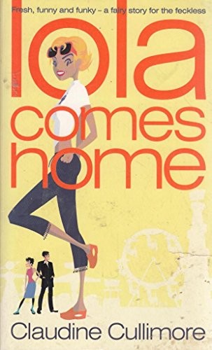 Lola Comes Home