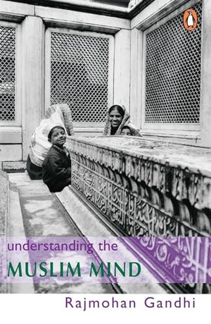 Understanding The Muslim Mind