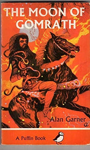 Moon of Gomrath, The (Puffin Books) 