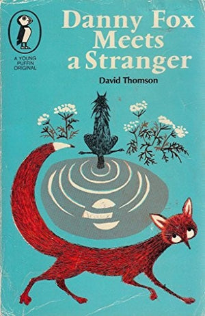Danny Fox Meets a Stranger
