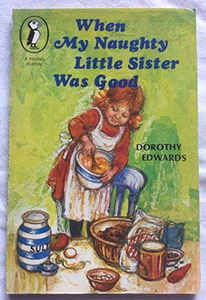 When My Naughty Little Sister Was Good