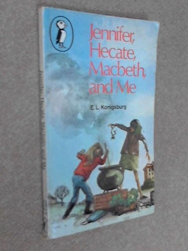 Jennifer, Hecate, Macbeth and Me