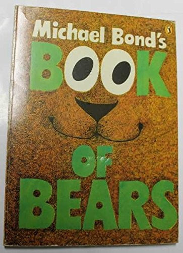 Michael Bond's Book of Bears