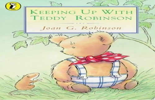 Keeping Up with Teddy Robinson