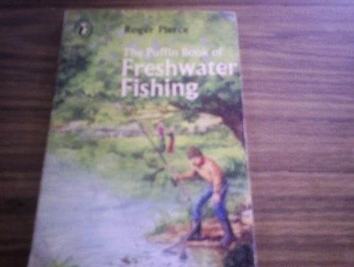 The Puffin Book of Freshwater Fishing