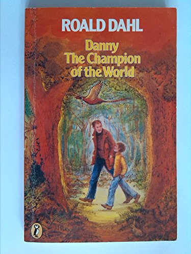 Danny, the Champion of the World (Puffin Books)