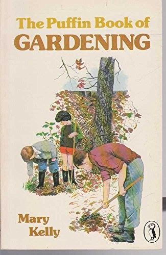The Puffin Book of Gardening