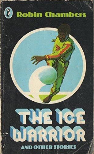 The Ice Warrior and Other Stories
