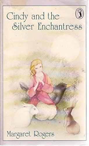 Cindy and the Silver Enchantress