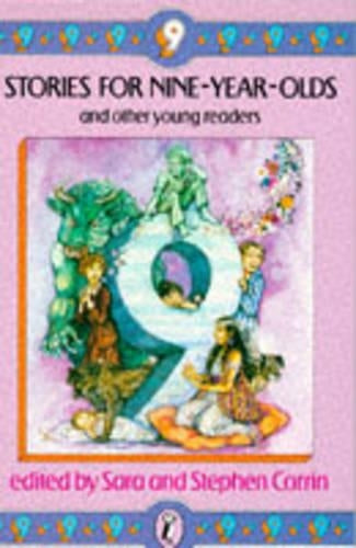 Stories for Nine Year Olds and Other Young Readers