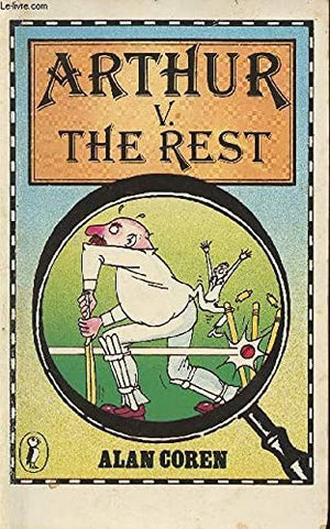 Arthur Versus the Rest