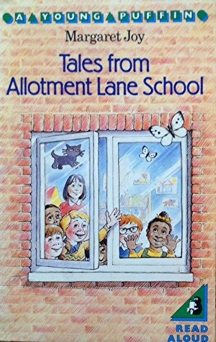 Tales from Allotment Lane School