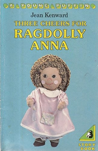 Three Cheers for Rag Dolly Anna