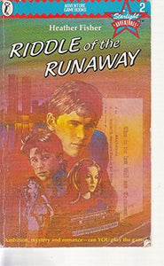 Riddle of the Runaway 