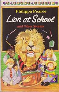 Lion at School and Other Stories 