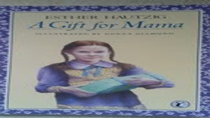 A Gift for Mama