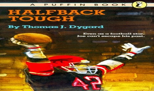 Dygard Thomas J. : Halfback Tough