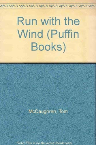 Run with the Wind
