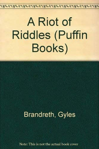 A Riot of Riddles