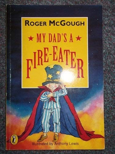 My Dad's a Fire-Eater