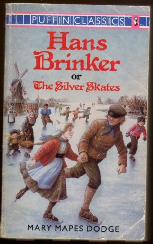 Hans Brinker, or the Silver Skates