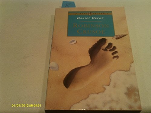 The Life And Adventures of Robinson Crusoe