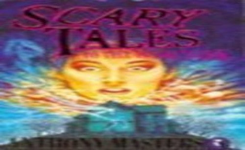 Scary Tales to Tell in the Dark