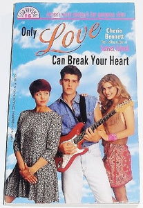 Only Love Can Break Your Heart 