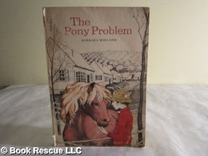 Holland Barbara : Pony Problem 