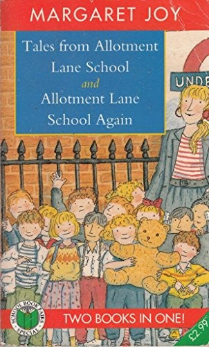 Tales from Allotment Lane School & Allotment Lane School Again