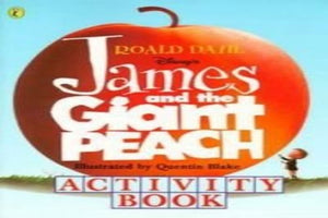 Roald Dahl's James And the Giant Peach Activity Book 
