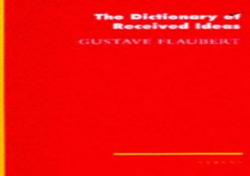 The Dictionary of Received Ideas