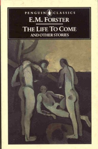 Life to Come and Other Stories
