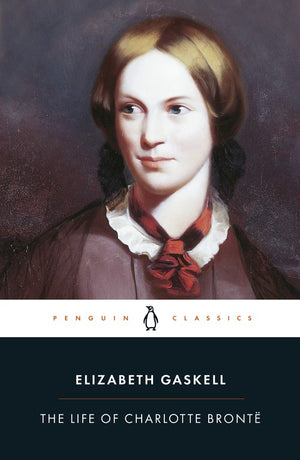 The Life of Charlotte Bronte