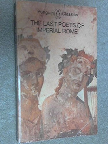 The Last Poets of Imperial Rome