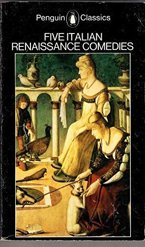 Five Italian Renaissance Comedies