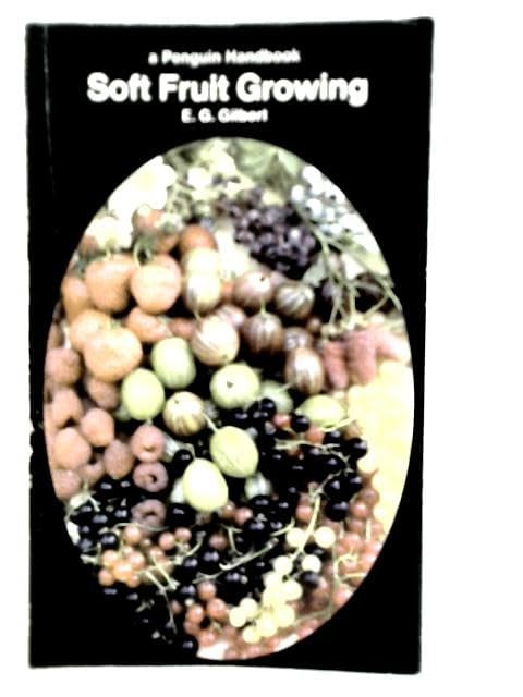 Soft Fruit Growing