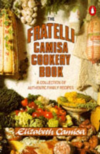 The Fratelli Camisa Cookery Book