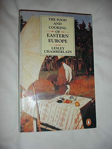 Food and Cooking in Eastern Europe