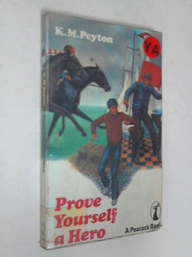 Prove Yourself a Hero