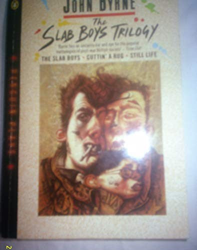 The Slab Boys Trilogy