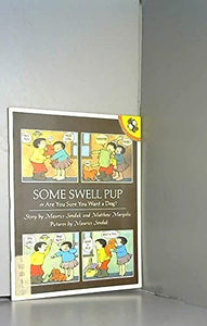 Some Swell Pup or are You Sure You Want a Dog? 