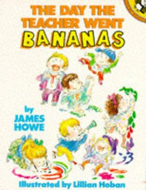 The Day the Teacher Went Bananas