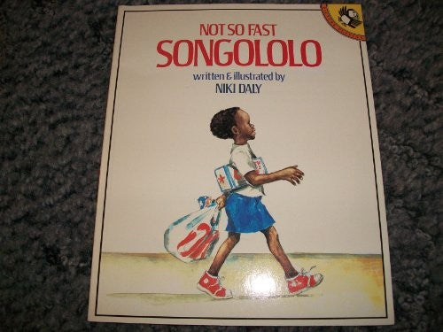 Not So Fast, Songololo!