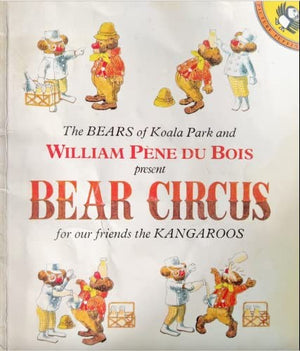 Du Bois William Pene : Bear Circus
