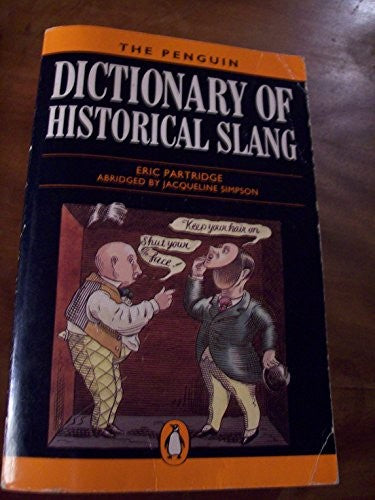 A Dictionary of Historical Slang
