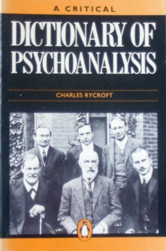 A Critical Dictionary of Psychoanalysis